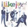 I Like Jazz Two - VA